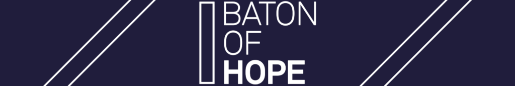 Baton of Hope