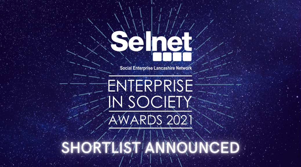Setlnet social enterprise Lancashire north, enterprise in society awards 2021 shortlist accounced.